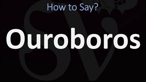 ouroboros pronounce|How To Say Ouroboros .